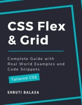 book CSS Flex & Grid: Complete Guide with Real World Examples and Code Snippets (Tailwind CSS)