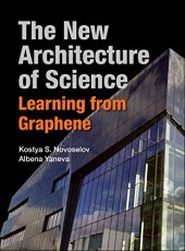 book The New Architecture of Science: Learning from Graphene