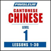 book Pimsleur Chinese (Cantonese) Level 1: Learn to Speak and Understand Cantonese Chinese with Pimsleur Language Programs