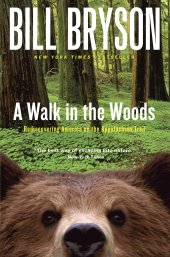 book A Walk in the Woods: Rediscovering America on the Appalachian Trail