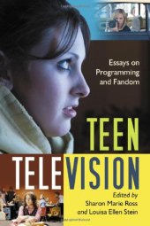 book Teen Television: Essays on Programming and Fandom