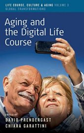 book Aging and the Digital Life Course