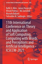 book 11th International Conference on Theory and Application of Soft Computing, Computing with Words and Perceptions and Artificial Intelligence - ICSCCW-2021