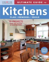 book Ultimate Guide to Kitchens: Plan, Remodel, Build (Creative Homeowner Ultimate Guide To. . .)