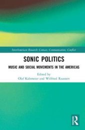 book Sonic Politics: Music and Social Movements in the Americas