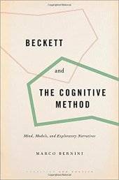 book Beckett and the Cognitive Method: Mind, Models, and Exploratory Narratives