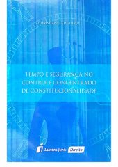 book Tempo e segurança no controle concentrado de constitucionalidade