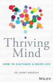 book Thriving Mind: How to Cultivate a Good Life  by  (2020)