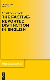 book The Factive-reported Distinction in English