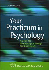 book Your Practicum in Psychology: A Guide for Maximizing Knowledge and Competence