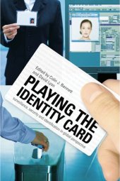 book Playing The Identity Card: Surveillance, Security And Identification In Global Perspective