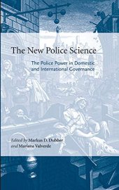 book The New Police Science: The Police Power in Domestic and International Governance