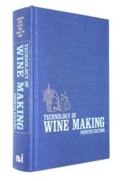 book The Technology of Wine Making