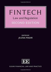 book FinTech: Law and Regulation (Elgar Financial Law and Practice series)