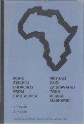 book More Swahili Proverbs from East Africa = Methali Zaidi za Kiswahili toka Afrika Mashariki