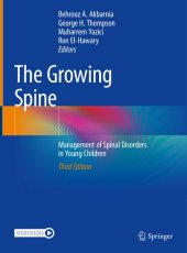 book The growing spine : management of spinal disorders in young children