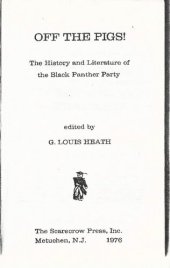 book Off the Pigs! The History and Literature of the Black Panther Party