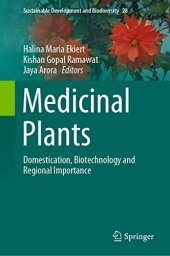 book Medicinal Plants: Domestication, Biotechnology and Regional Importance