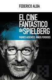 book El cine fantástico de Spielberg