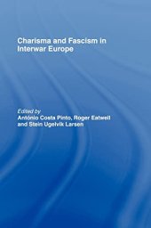 book Charisma and Fascism in Interwar Europe