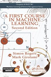 book A First Course in Machine Learning (Chapman & Hall/CRC Machine Learning & Pattern Recognition)