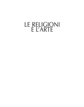 book Le religioni e l'arte. Esperienza estetica ed esperienza religiosa