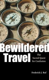 book Bewildered Travel: The Sacred Quest for Confusion