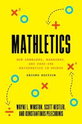 book Mathletics: How Gamblers, Managers, and Fans Use Mathematics in Sports