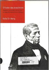 book O fiador dos brasileiros: cidadania, escravidão e direito civil no tempo de Antonio Pereira Rebouças