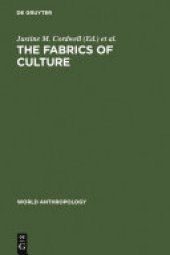 book The fabrics of culture: the anthropology of clothing and adornment