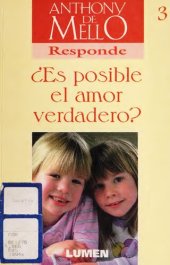 book Anthony De Mello Es posible el amor verdadero ? (Spanish)