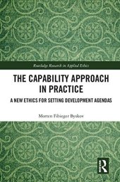 book The Capability Approach in Practice: A New Ethics in Setting Development Agendas