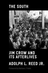 book The South: Jim Crow and Its Afterlives