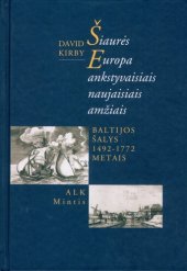 book Šiaurės Europa ankstyvaisiais naujaisiais amžiais: Baltijos šalys 1492-1772 metais