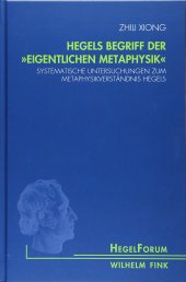 book Hegels Begriff der "eigentlichen Metaphysik": Systematische Untersuchungen zum Metaphysikverständnis Hegels