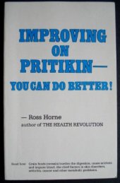 book Improving on Pritikin: You Can Do Better