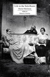 book Life in the Sick-Room (Broadview Literary Texts)