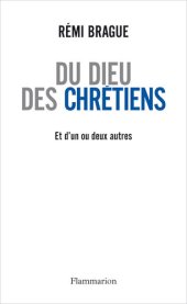 book Du dieu des chrétiens et d'un ou deux autres