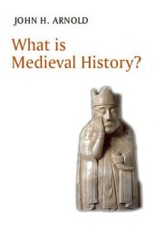 book What is Medieval History?