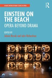 book Einstein on the Beach: Opera beyond Drama