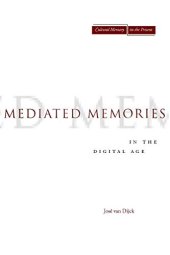 book Mediated Memories in the Digital Age