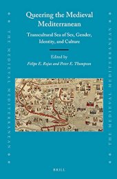 book Queering the Medieval Mediterranean: Transcultural Sea of Sex, Gender, Identity, and Culture