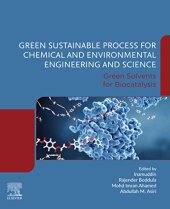 book Green Sustainable Process for Chemical and Environmental Engineering and Science: Green Solvents for Biocatalysis