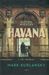 book Havana: aistrų miestas