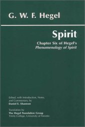 book Spirit: Chapter Six of Hegel's Phenomenology of Spirit