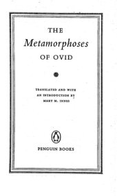 book The metamorphoses of Ovid : translated and with An introduction by Mary M. Innes.