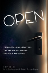 book Open: The Philosophy And Practices That Are Revolutionizing Education And Science