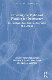 book Exposing the Right and Fighting for Democracy: Celebrating Chip Berlet as Journalist and Scholar