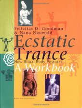 book Ecstatic Trance: New Ritual Body Postures