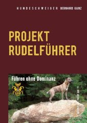 book Hundeschweiger Projekt Rudelführer